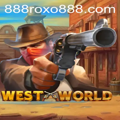 Descubra o Mundo de Aventuras em WestWorld com 888roxo..com